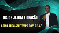 Reflexão, pastor eder, jejum, oração